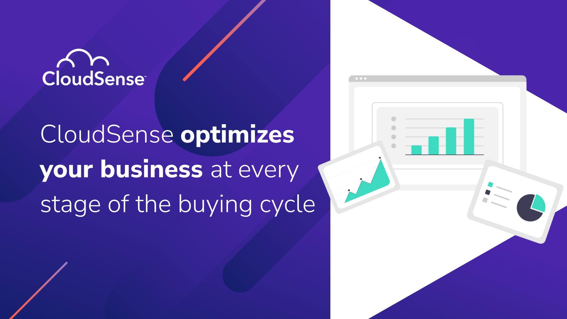 CloudSense optimizes your business at every stage of the buying cycle-1