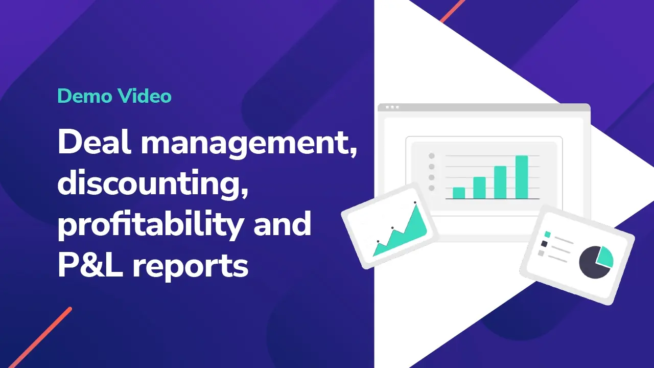 Deal management, discounting, profitability and P&L reports