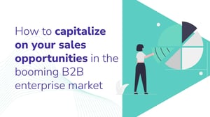 How to capitalize on your sales opportunities-u