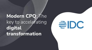 Modern CPQ The key to accelerating digital transformation
