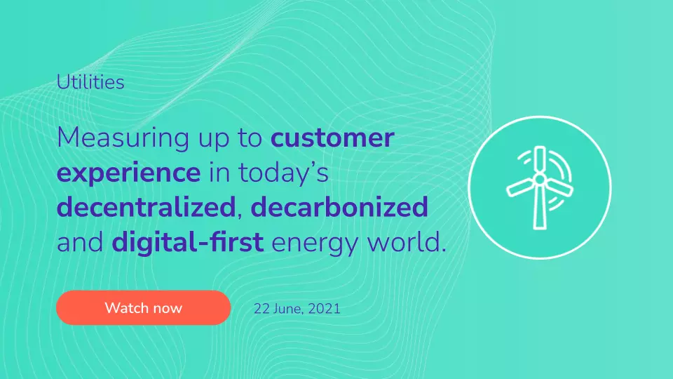 Measuring up to customer expectations in today’s decentralised, decarbonised and digital-first energy world