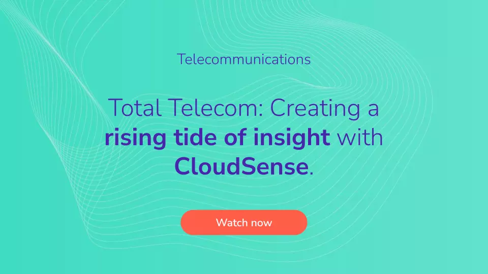 Total Telecom - Creating a rising tide of insight with CloudSense
