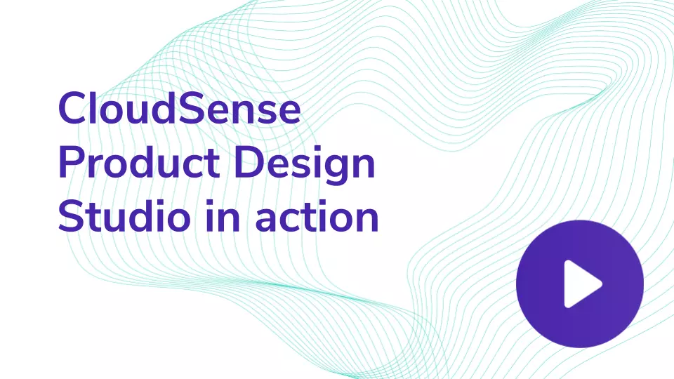 CloudSense Product Design Studio in action