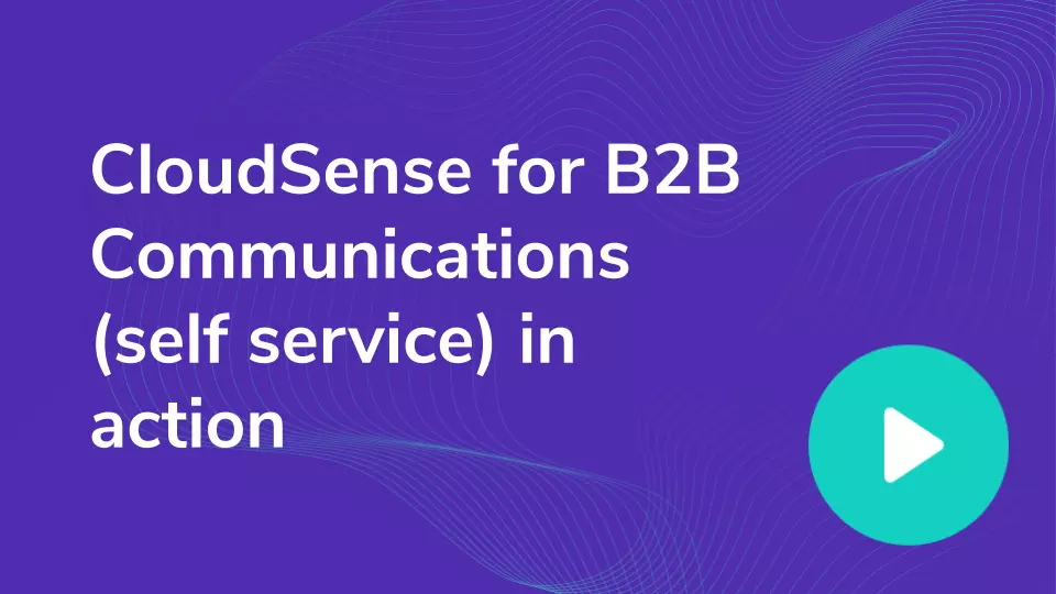 CloudSense for B2B Communications (self-service) in action